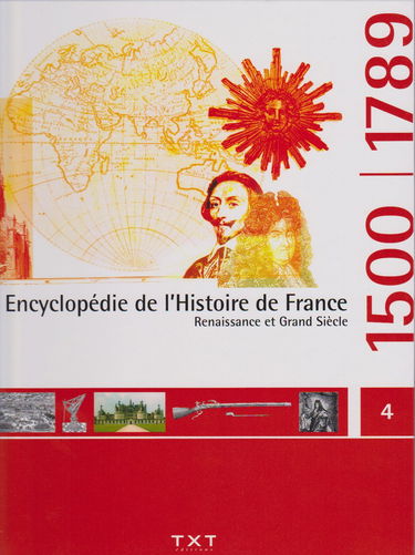 Encyclopédie de l'histoire de France, Renaissance et Grand Siècle
