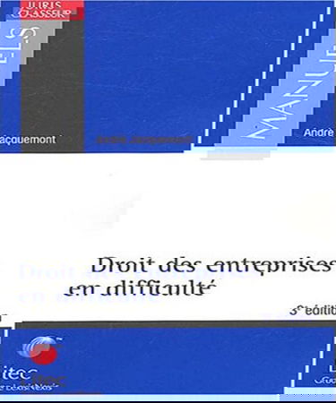 Droit des entreprises en difficulté (ancienne édition)