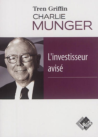 Charlie Munger : l'investisseur avisé