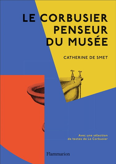 Couverture de Le Corbusier, penseur du musée