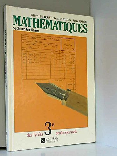 Mathématiques : 3e, lycée professionnel, secteur tertiaire, livre de l'élève