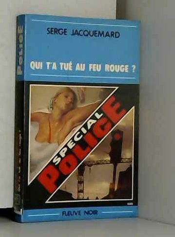 Qui t'a tué au feu rouge ?