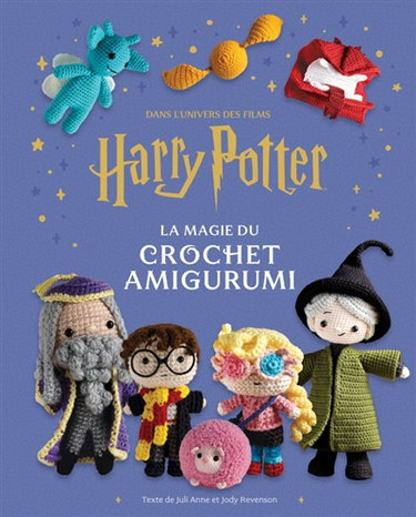 Couverture de La magie du crochet amigurumi : dans l'univers des films Harry Potter