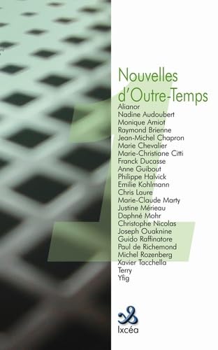 Nouvelles d'Outre-Temps: Tome 1