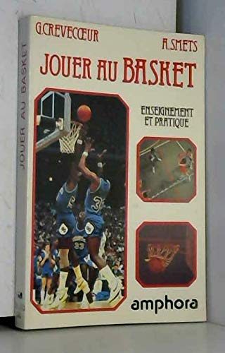 Jouer au basket : enseignement et pratique