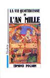 La Vie quotidienne en l'an Mille