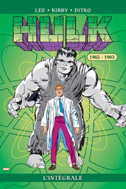 Hulk : l'intégrale. Vol. 1. 1962-1963