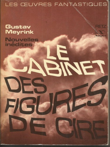 Couverture de Le Cabinet des figures de cire : Nouvelles inédites (Les Chefs-d'oeuvre de la science-fiction et du fantastique)