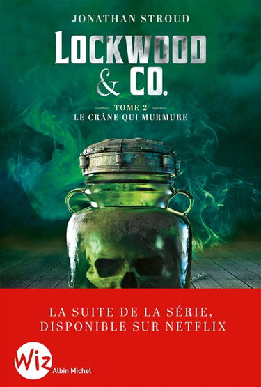 Couverture de Lockwood & Co.. Vol. 2. Le crâne qui murmure