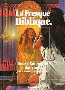 La Fresque biblique. Vol. 7. Sous l'empire de Babylone