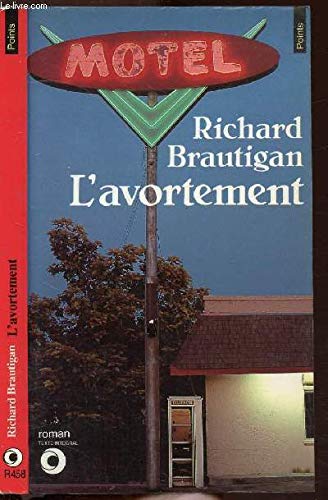 Avortement : Une histoire romanesque en 1966
