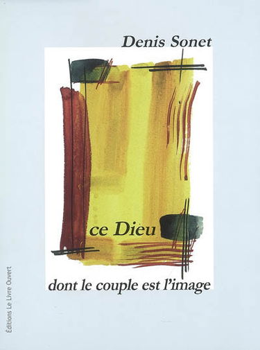 Ce Dieu dont le couple est l'image