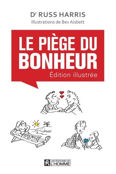 Le piège du bonheur