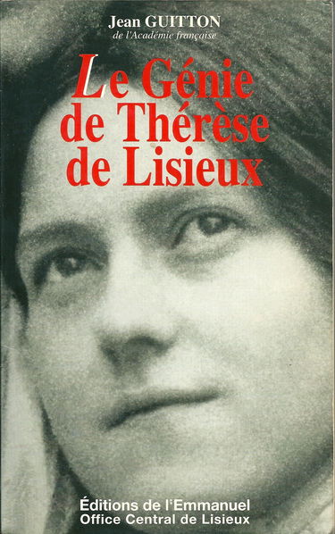 Le génie de Thérèse de Lisieux