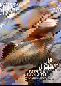 Mitterrand, un homme président