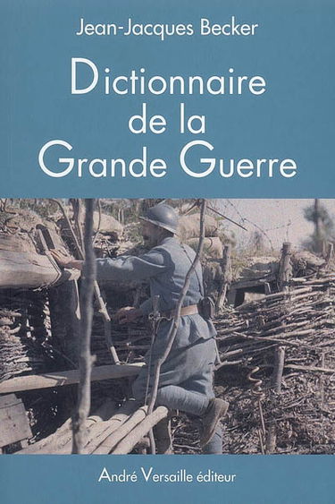 Dictionnaire de la Grande Guerre