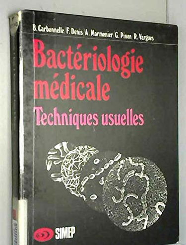 Bactériologie médicale, techniques usuelles