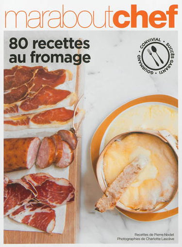 80 recettes au fromage