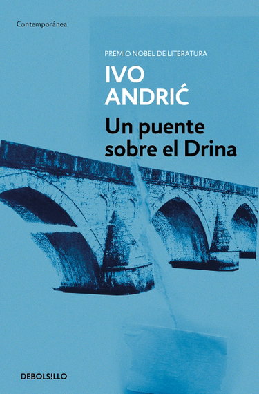 Couverture de Un puente sobre el Drina / The Bridge on the Drina