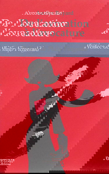 De l'avocation à l'avocature