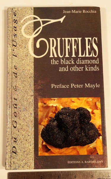 Truffles, the black diamond - and other kinds