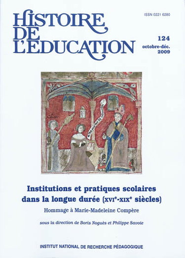 Couverture de Histoire de l'éducation, n° 124. Institutions et pratiques scolaires dans la longue durée (XVIe-XIXe siècles) : hommage à Marie-Madeleine Compère