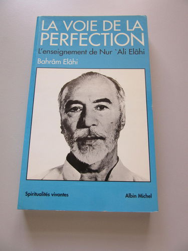 La Voie de la perfection : L'Enseignement secret d'un maître kurde en Iran