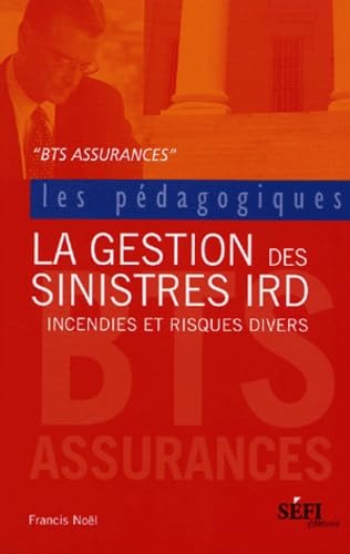 La Gestion des sinistres IRD