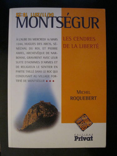 Montségur, les cendres de la liberté