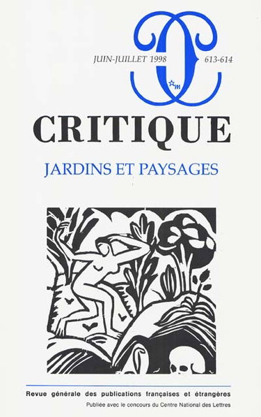 Critique, n° 613. Jardins et paysages