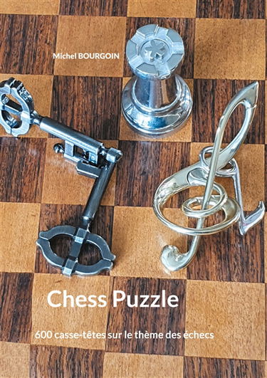 Chess Puzzle : 600 casse-têtes sur le thème des échecs