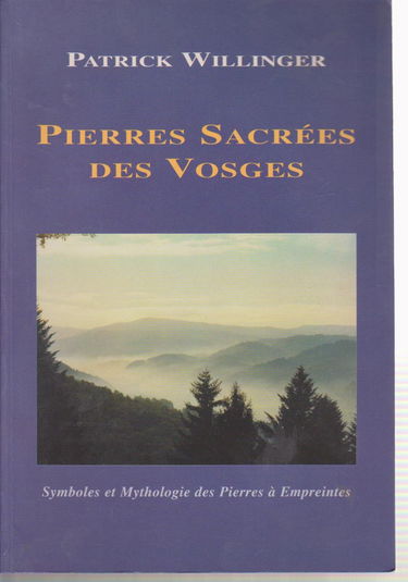 Pierres sacrées des Vosges