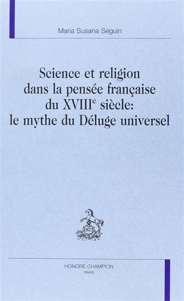 Science et religion dans la pensée française du XVIIIe siècle : le mythe du déluge universel