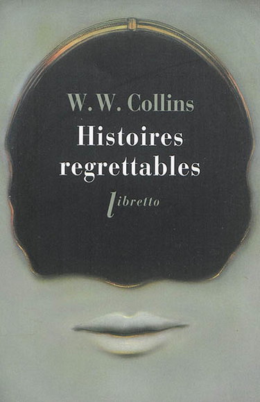 Couverture de Histoires regrettables