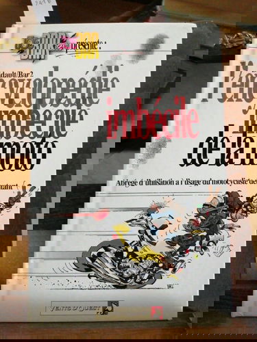 Joe Bar team : L' Encyclopédie imbécile de la moto