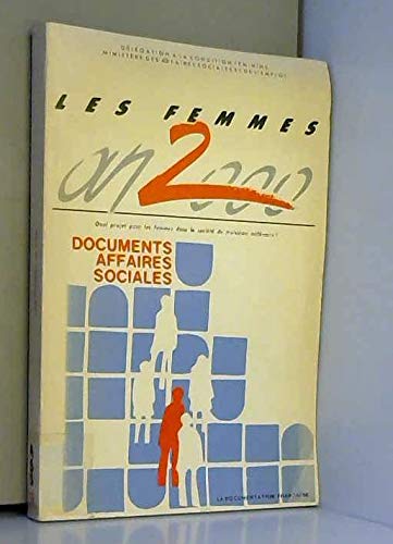 Les Femmes an 2000 : quel projet pour les femmes dans la société du troisième millénaire