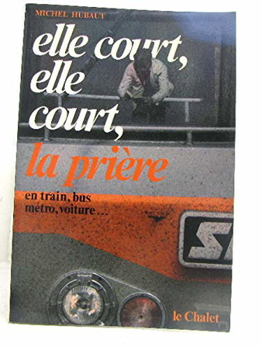 Couverture de Elle court elle court priere