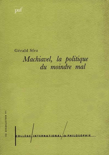 Couverture de Machiavel, la politique du moindre mal