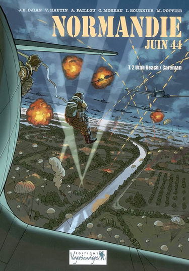 Normandie, juin 44. Vol. 2. Utah Beach-Carentan