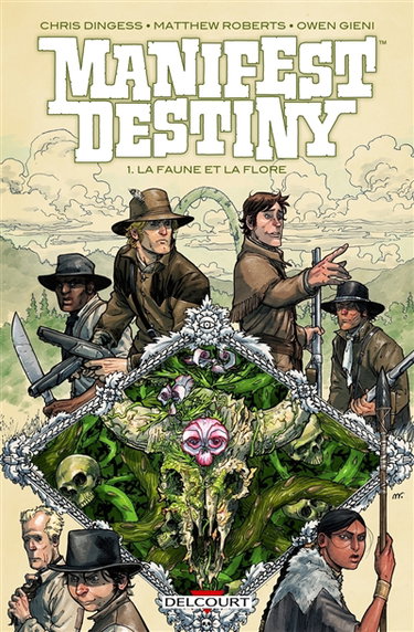 Manifest destiny. Vol. 1. La faune et la flore