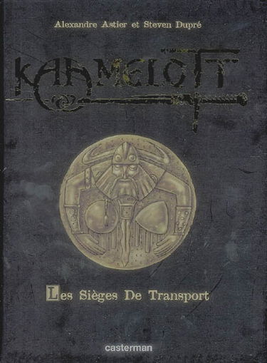 Kaamelott. Vol. 2. Les sièges de transport