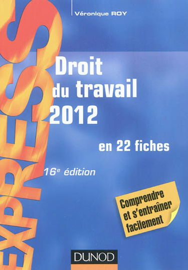 Droit du travail 2012 : en 22 fiches