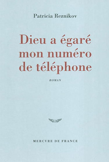 Dieu a égaré mon numéro de téléphone