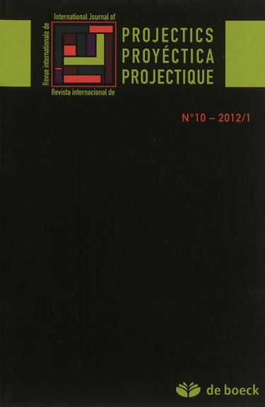 Projectics = Proyéctica = Projectique, n° 1 (2012)