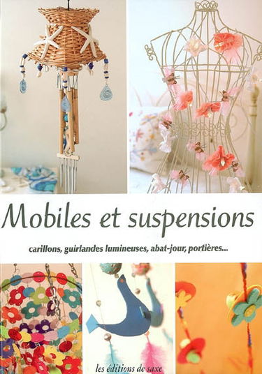 Mobiles et suspensions : carillons, guirlandes lumineuses, abat-jour, portières...