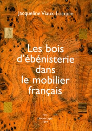 Les bois d'ébénisterie dans le mobilier français
