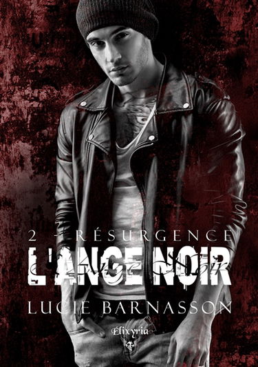 L'ange noir 2 : Résurgence