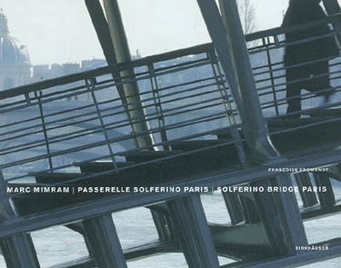Marc Mimram : passerelle Solférino Paris. Marc Mimram : Solferino bridge Paris