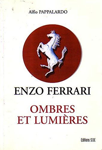 Enzo Ferrari, ombres et lumières
