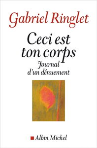 Ceci est ton corps : journal d'un dénuement